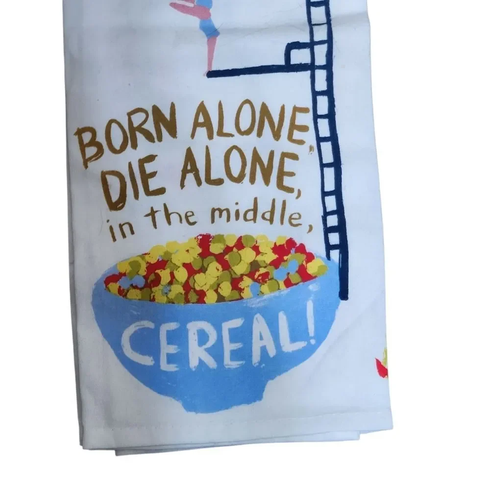 Blue Q Dish Towel 21x28 Born Alone Die Alone in the middle CEREAL New with Tags